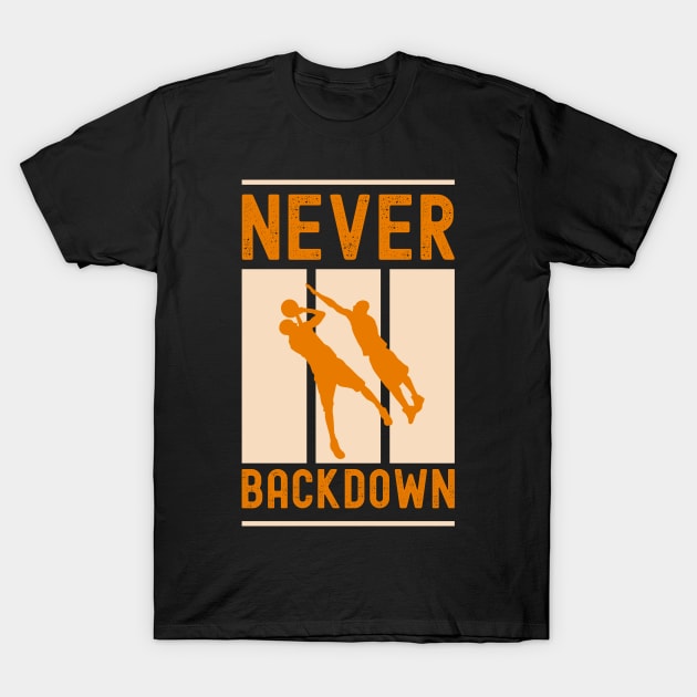 NEVER BACKDOWN T-Shirt by tzolotov